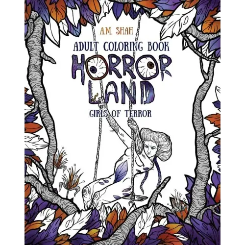 Adult Coloring Book: Horror Land Girls of Terror (Book 2)