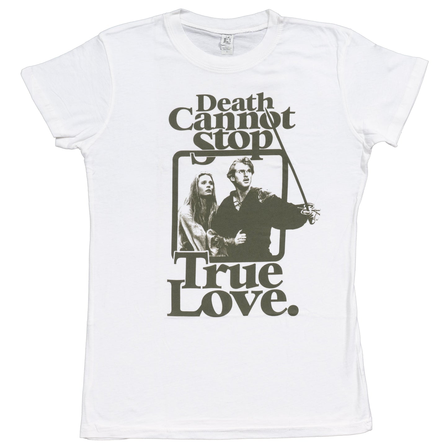 The Princess Bride Death Can't Stop True Love Juniors White T-Shirt