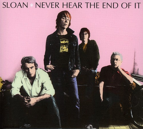 Sloan – Never Hear the End of It Music CD