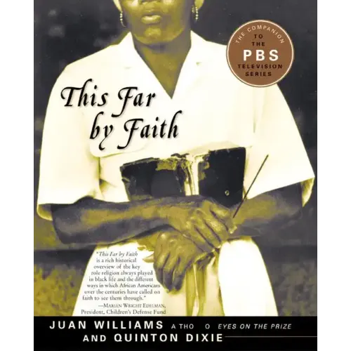 This Far by Faith: Stories from the African American Religious Experience