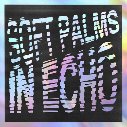 Soft Palms – In Echo (Black Ice LP Vinyl) Vinyl Record
