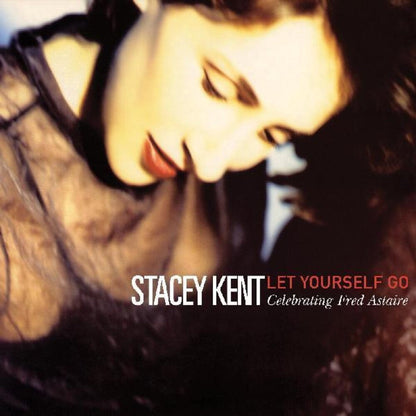 Stacey Kent – Let Yourself Go: A Tribute To Fred Astaire (2-LP Vinyl) Vinyl Record