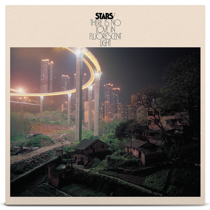 Stars - There Is No Love In Fluorescent Light