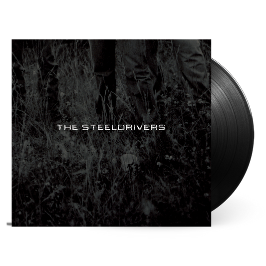 The SteelDrivers - Black Vinyl Record