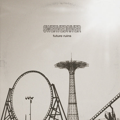 Swervedriver – Future Ruins (LP Vinyl) Vinyl Record