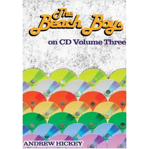 The Beach Boys on CD vol 3: 1985-2015