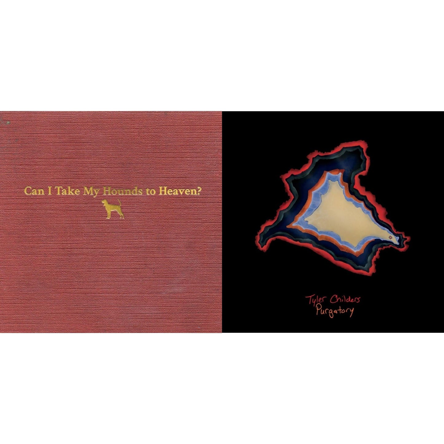 Tyler Childers - Can I Take My Hounds To Heaven? (3CD) & Purgatory