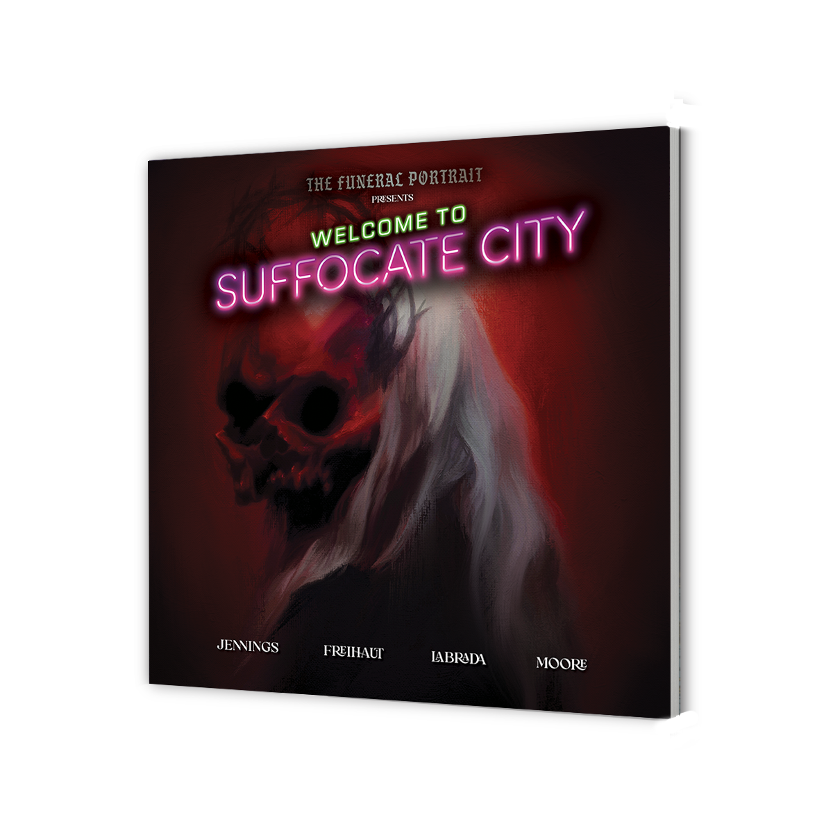The Funeral Portrait: Welcome To Suffocate City - Graphic Novel (Coffin Crew Limited Edition) Book