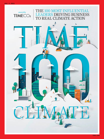TIME Magazine - 12.04.23 Edition: 100 Most Influential Leaders Driving Business To Real Climate Action, Nikki Haley & Trump, Israel Endgame In Gaza, Uniqlo Founder Tadashi Yanai & Best Photos Of 2023!