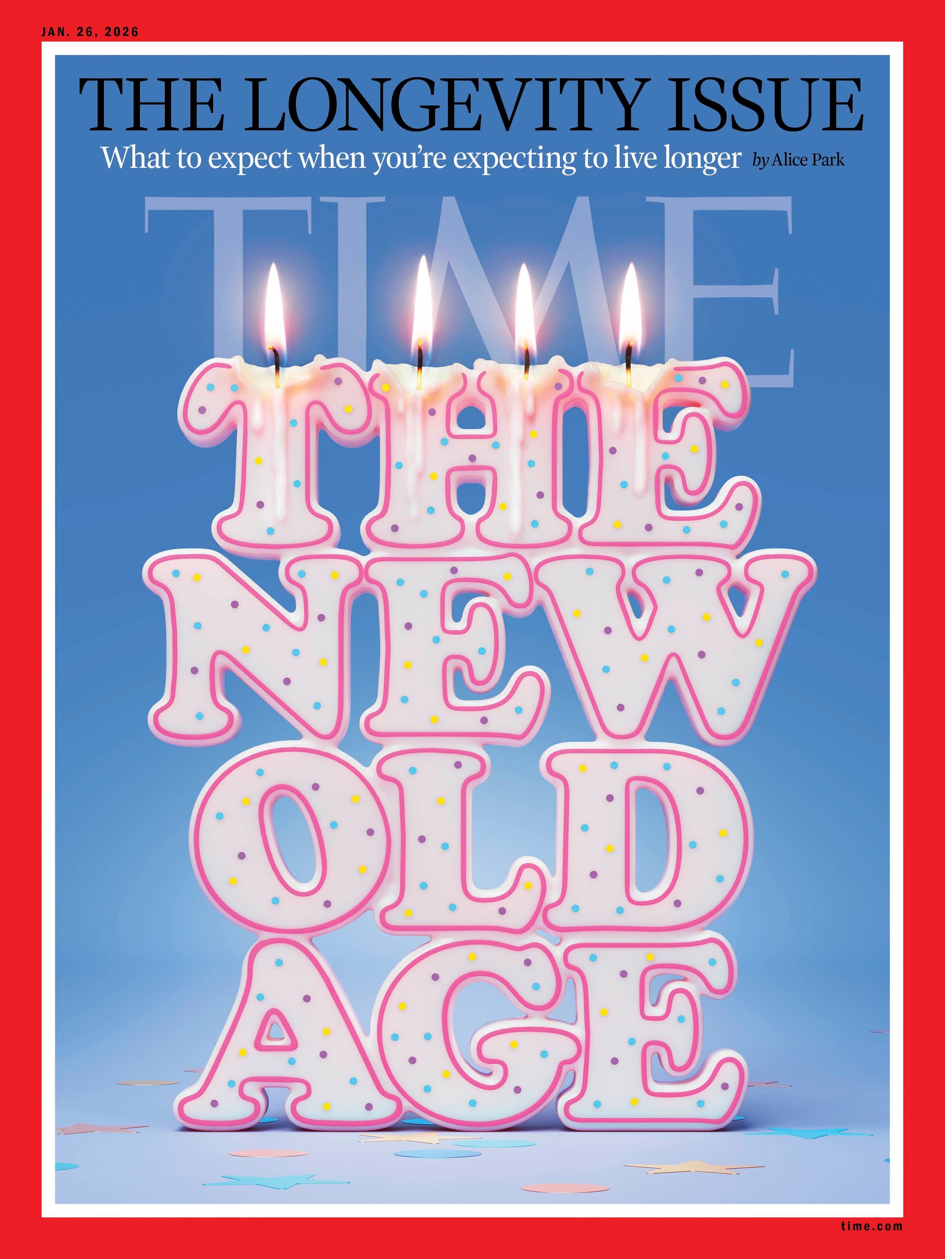 TIME Magazine - 01.26.26 Edition: The Longevity Issue - What To Expect When You Are Expecting To Live Longer