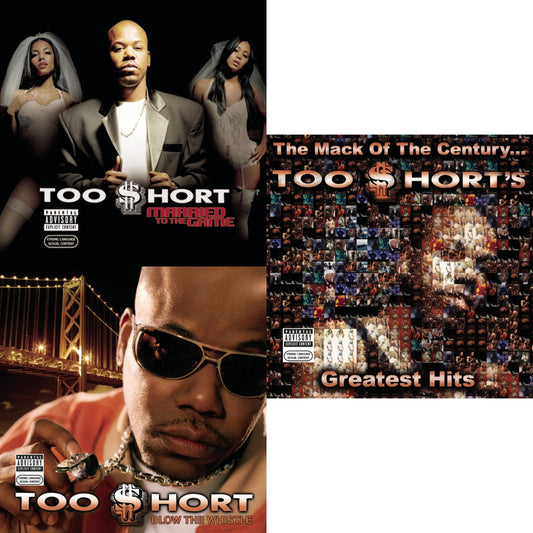 Too Short - Married To The Game & Blow The Whistle (X) & Mack Of Century... Too Short's Greatest Hits - CD Bundle