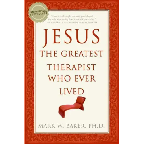Jesus, the Greatest Therapist Who Ever Lived