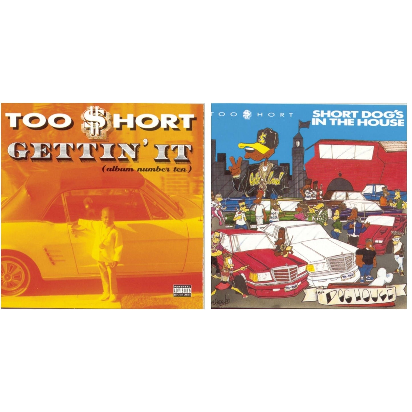 Too $Hort - Short Dog�S In The House & Gettin It - CD Bundle