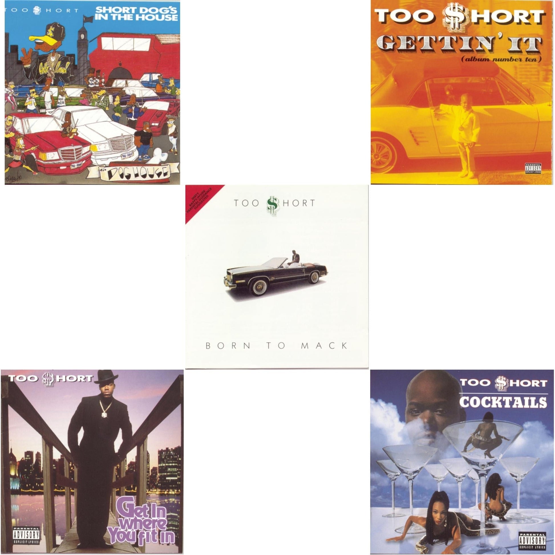 Too $Hort - Short Dog�S In The House & Get In Where You Fit In & Born To Mack & Gettin It & Cocktails - CD Bundle