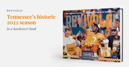 REVIVOLS! How Tennessee’s Epic 2022 Delivered a Return to the Football Elite Book