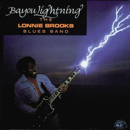 The Lonnie Brooks Blues Band – Bayou Lightning Music CD