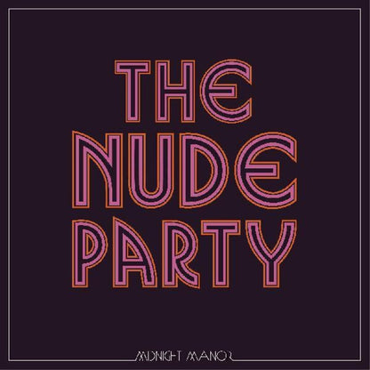The Nude Party – Midnight Manor Music CD