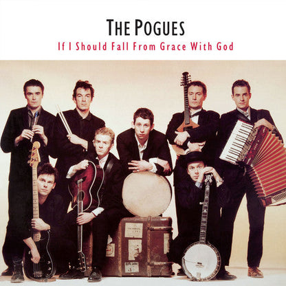 The Pogues – If I Should Fall From Grace With God (LP Vinyl) Vinyl Record
