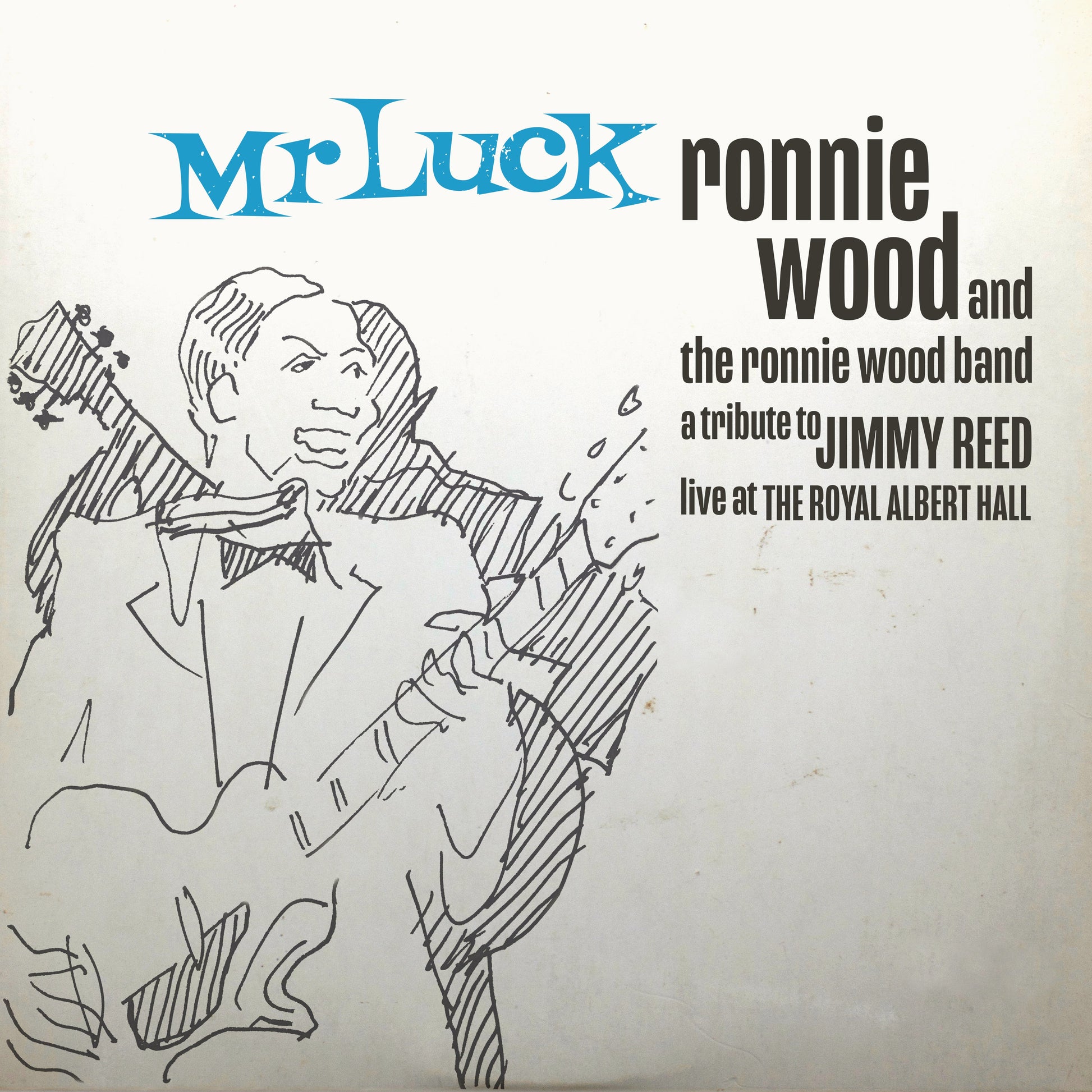 The Ronnie Wood Band - Mr. Luck - A Tribute to Jimmy Reed: Live at the Royal Albert Hall (Limited Edition)(Blue Gatefold) Vinyl Record