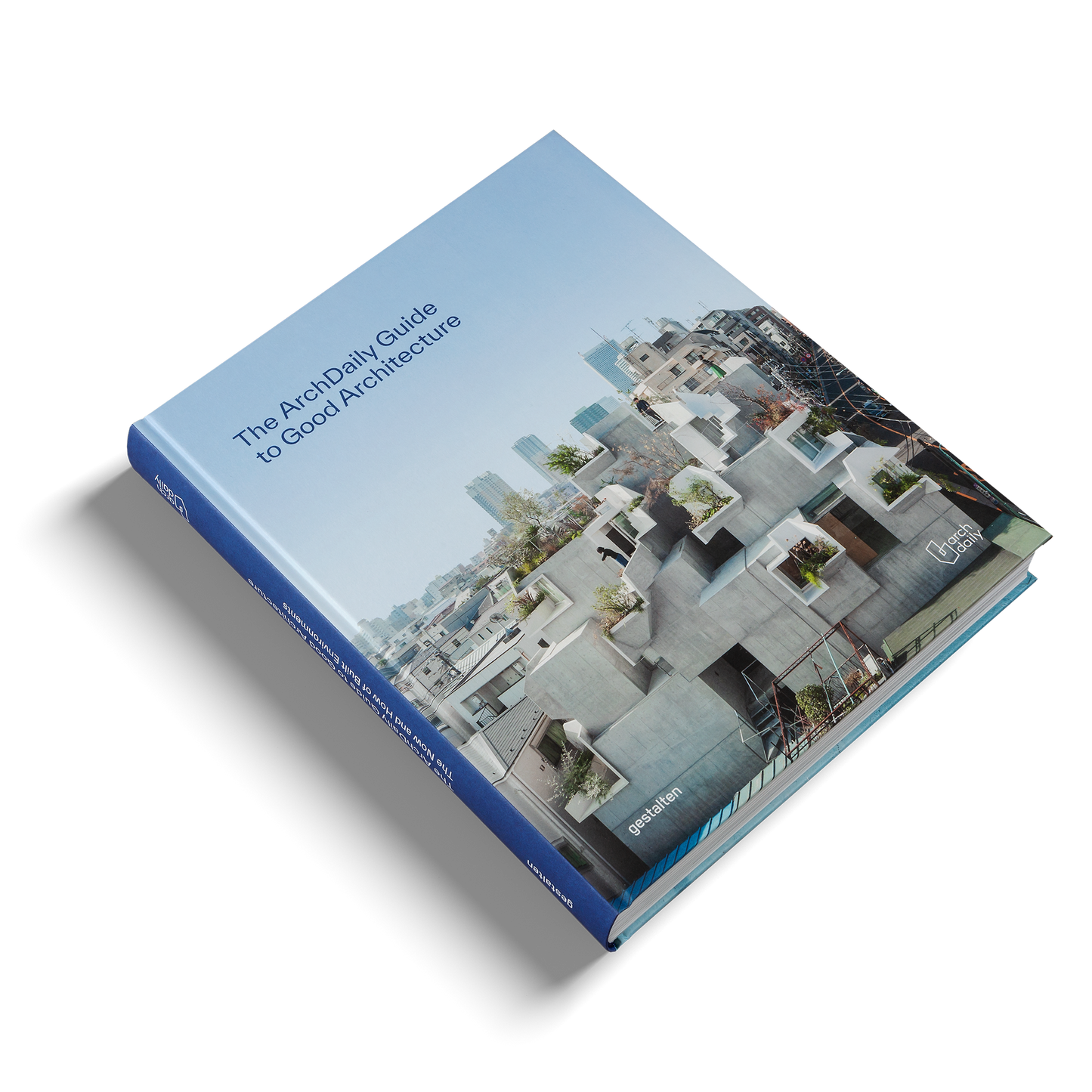 The ArchDaily Guide to Good Architecture Book