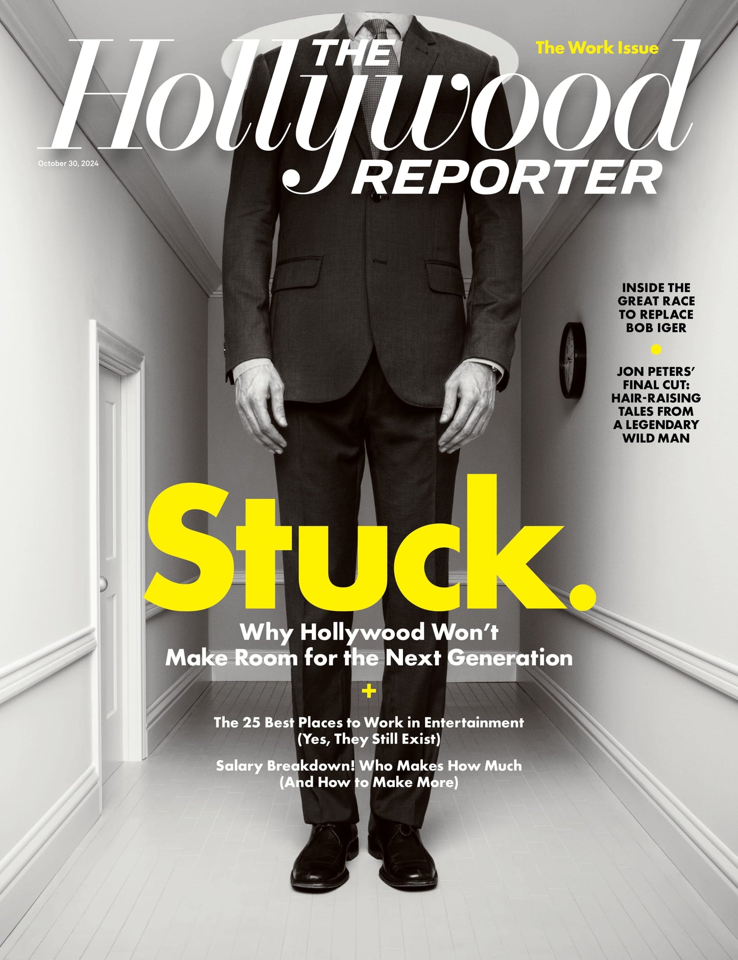 The Hollywood Reporter - 24.10.30 Edition: Why Hollywood Won't Make Room For The Next Generation, 25 Best Places To Work In Entertainment, Salary Breakdown, How To Make More & Race To Replace Bob Iger