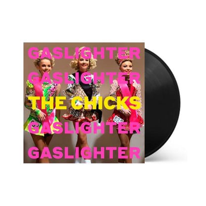 The Chicks - Gaslighter Vinyl Record