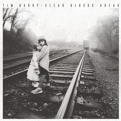 Tim Barry – Clear Blocks Ahead (LP Vinyl) Vinyl Record
