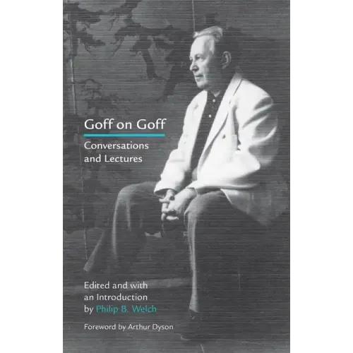 Goff on Goff: Conversations and Lectures