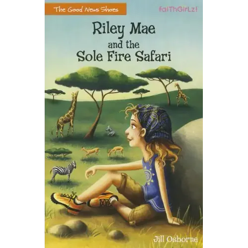 Riley Mae and the Sole Fire Safari