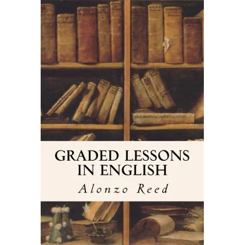 Graded Lessons in English