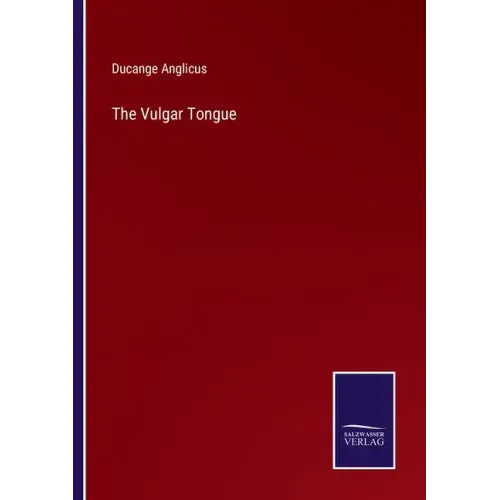 The Vulgar Tongue