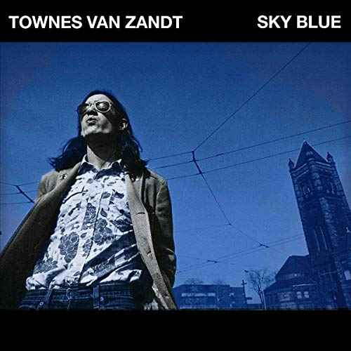 Townes Van Zandt - Sky Blue [Vinyl] Vinyl Record