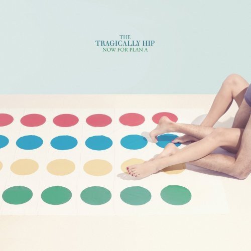 Tragically Hip - NOW FOR PLAN A Vinyl Record
