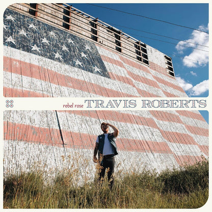 Travis Roberts – Rebel Rose Music CD