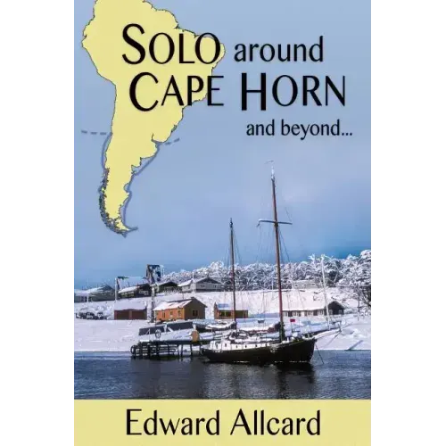 Solo around Cape Horn: and beyond...