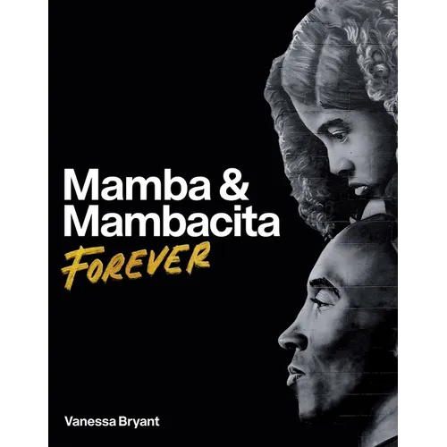 Mamba & Mambacita Forever