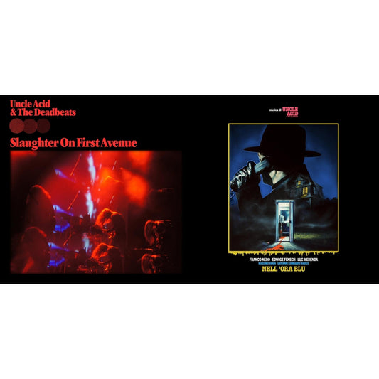 Uncle Acid & The Deadbeats - Slaughter On First Avenue (2LP) & Nell Ora Blu (2LP)
