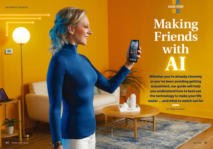 Reader's Digest - Making Friends With AI: Smart Steps & Safeguards, Free Fixes For Broken Stuff, The Science Of Aggravation, The Search For The Missing Skateboarder, Impulse Buying A Home & More!