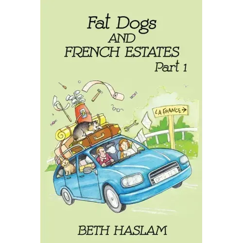 Fat Dogs and French Estates, Part 1