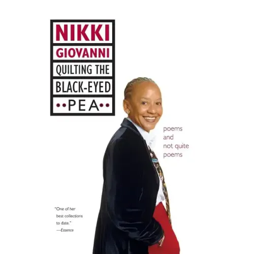 Quilting the Black-Eyed Pea: Poems and Not Quite Poems