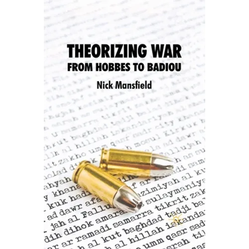 Theorizing War: From Hobbes to Badiou