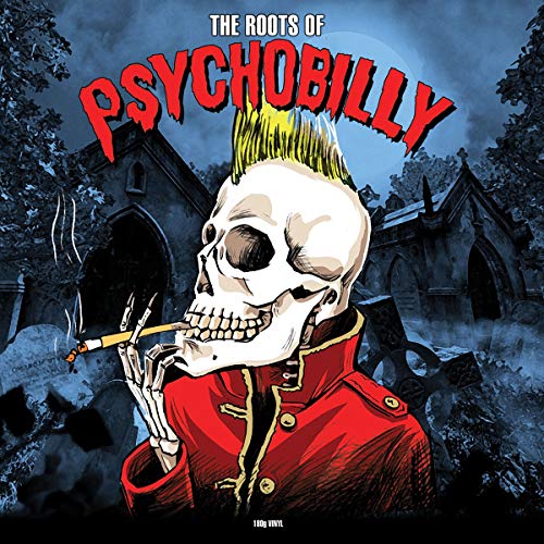 The Roots Of Psychobilly [Vinyl] Vinyl Record