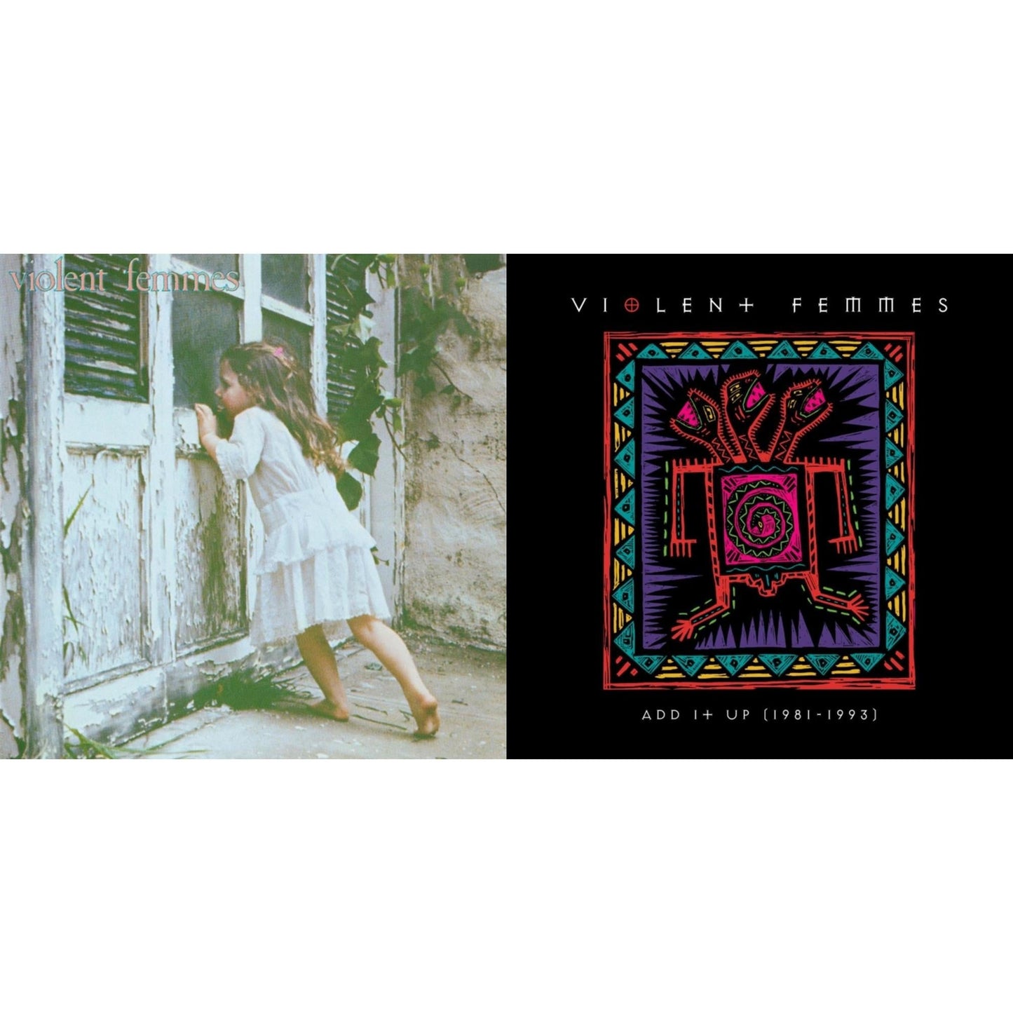 Violent Femmes - Violent Femmes & Add It Up (1981-1993) (2LP)