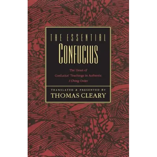 The Essential Confucius