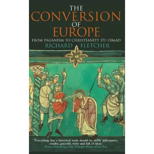 The Conversion of Europe