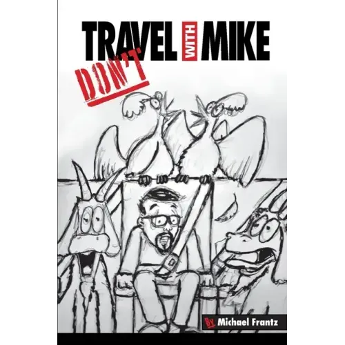 Don't Travel With Mike