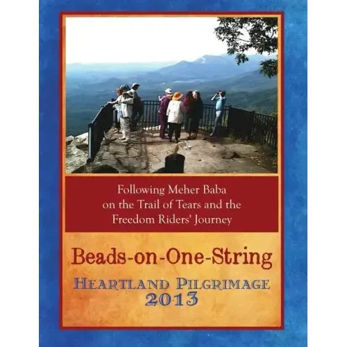 Beads-On-One-String Heartland Pilgrimage 2013