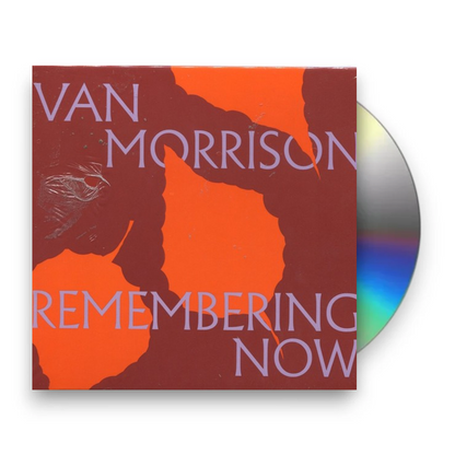 Van Morrison – Remembering Now Music CD