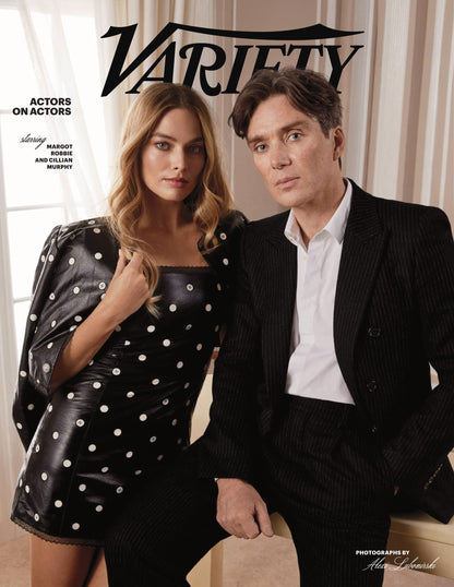Variety - 23.12.06 Edition: Actors On Actors Starring Margot Robbie, Cillian Murphy, Robert Downey Jr., Emma Stone, Jacob Elordi, Bradley Cooper, Carey Mulligan, Emily Blunt, Anne Hathaway & More!