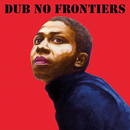 Adrian Sherwood Presents: Dub No Frontier [LP] Vinyl Record